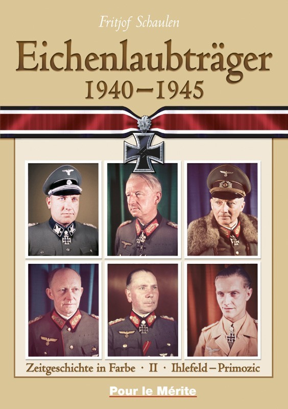 Eichenlaubträger 1940-1945 Band II