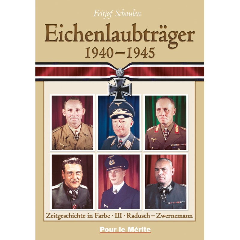 Eichenlaubträger 1940-1945 Band III