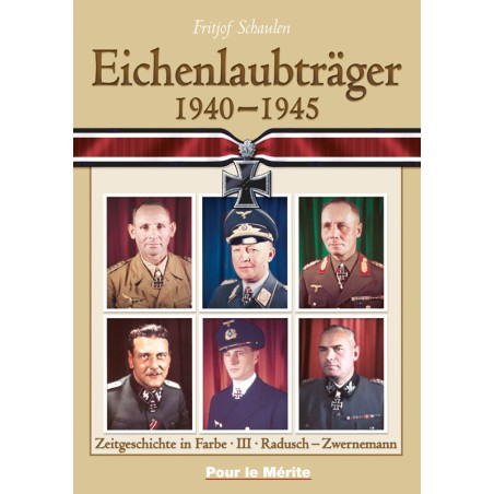 Eichenlaubträger 1940-1945 Band III