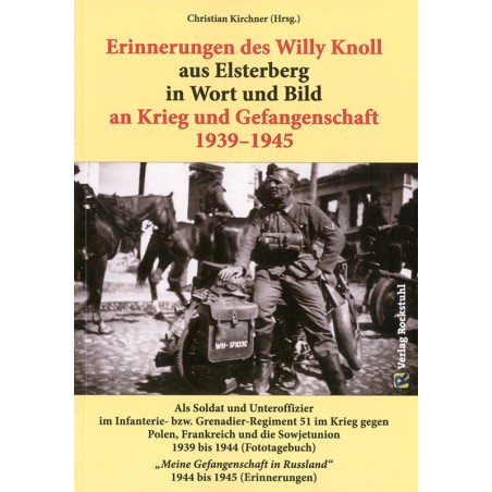 Erinnerungen des Willy Knoll aus Elsterberg in Wort und Bild