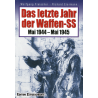 Das letzte Jahr der Waffen-SS