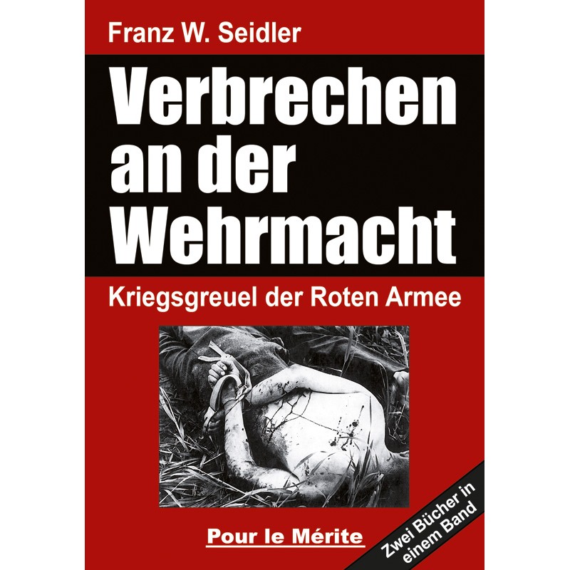 Verbrechen an der Wehrmacht Teil 1 und 2