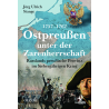 Ostpreußen unter der Zarenherrschaft 1757-1762