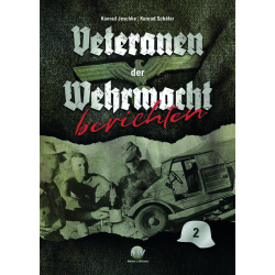 Veteranen der Wehrmacht berichten