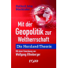 Mit der Geopolitik zur Weltherrschaft