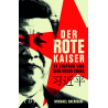 Der rote Kaiser