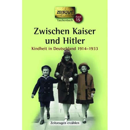 Zwischen Kaiser und Hitler