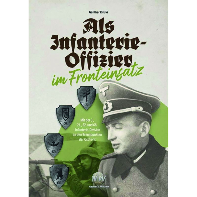 Als Infanterie-Offizier im Fronteinsatz