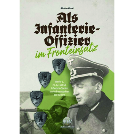 Als Infanterie-Offizier im Fronteinsatz