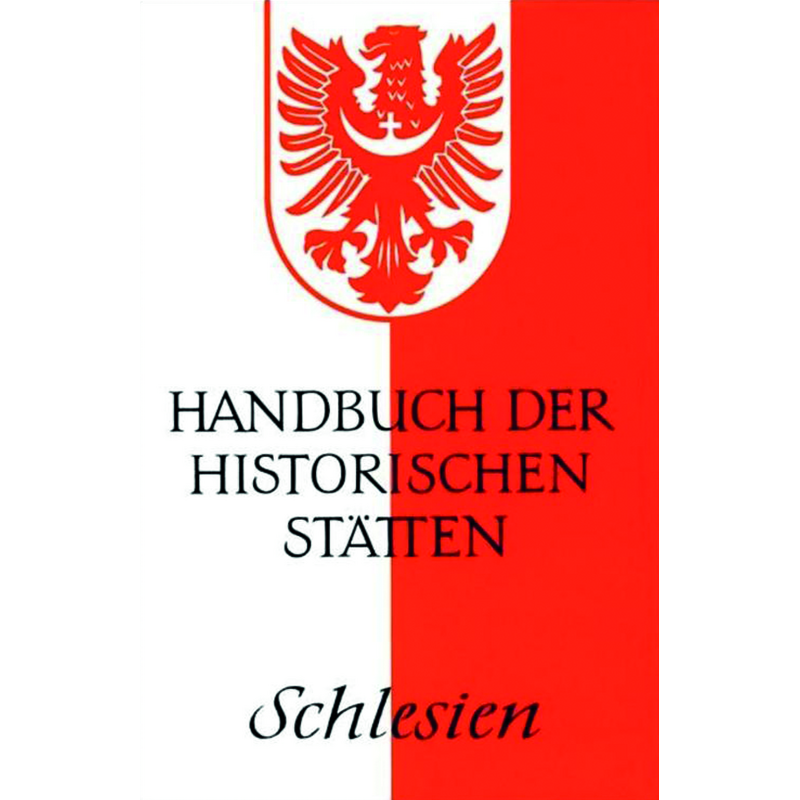 Handbuch der historischen Stätten Schlesien