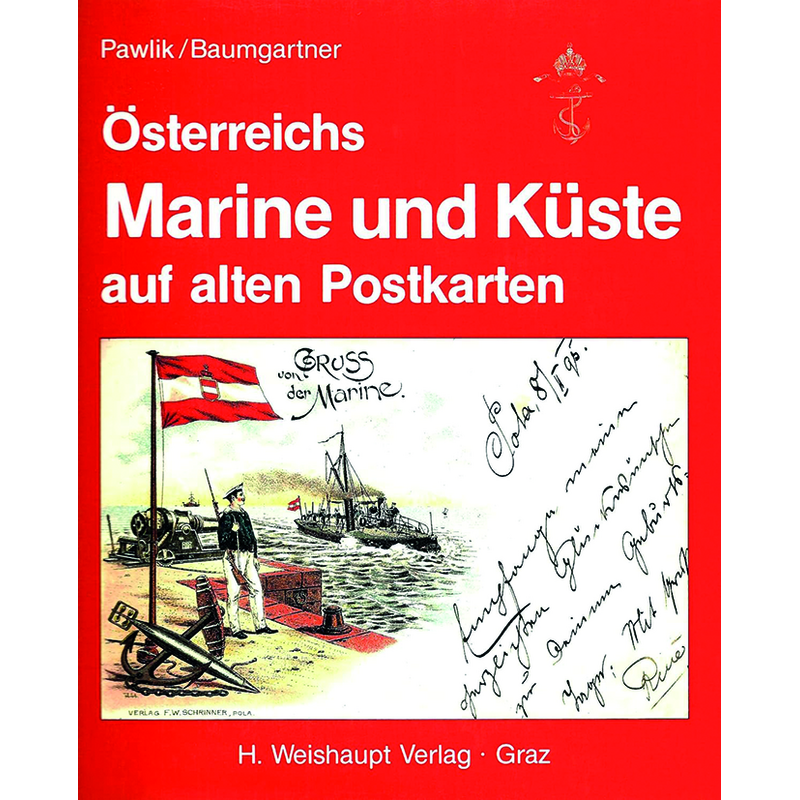 Österreichs Marine und Küste auf alten Karten