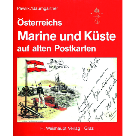 Österreichs Marine und Küste auf alten Karten
