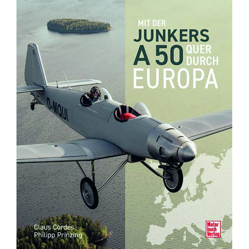 Mit der Junkers A50 quer durch Europa
