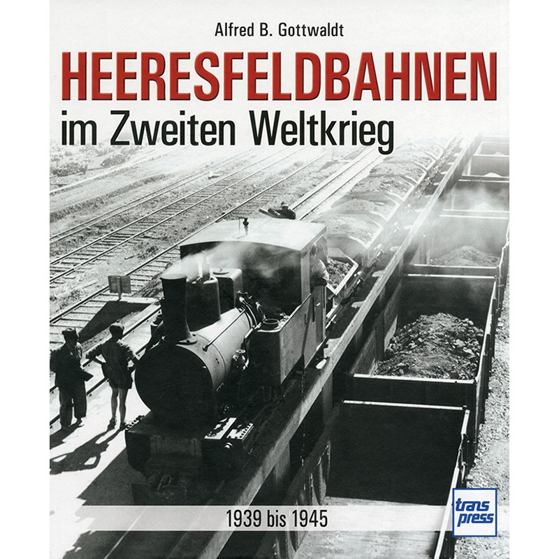 Heeresfeldbahnen im Zweiten Weltkrieg