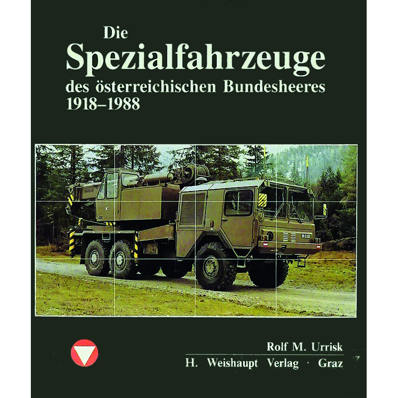 Die Spezialfahrzeuge des österreichischen Bundesheeres