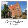 Ostpreußen in Farbe 2024