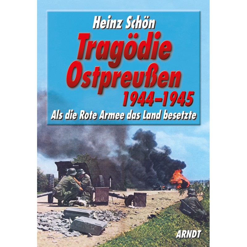Tragödie Ostpreußen 1944-1945