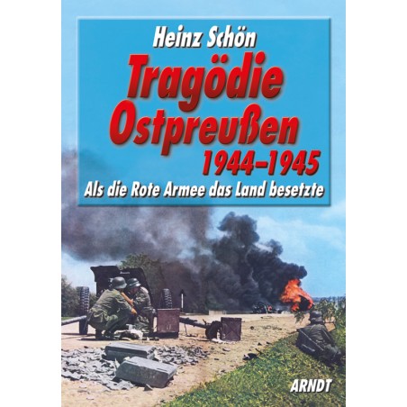 Tragödie Ostpreußen 1944-1945