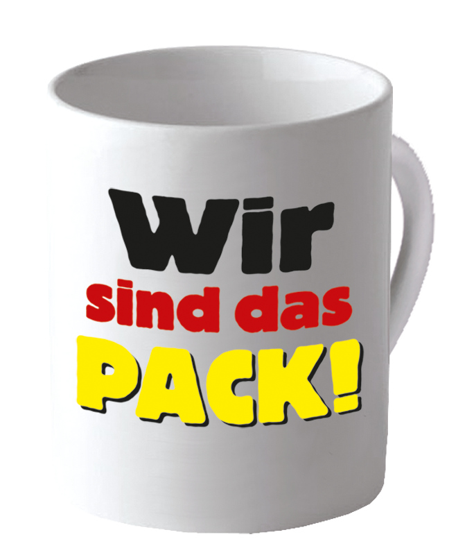 Becher „Wir sind das Pack!“