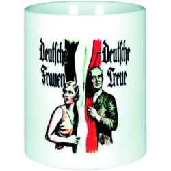 "Deutsche Frauen, Deutsche Treue"