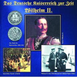 "Das Deutsche Kaiserreich zur Zeit von Wilhelm II."