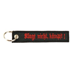 "Klagt nicht, kämpft"
