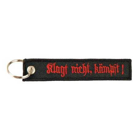 "Klagt nicht, kämpft"