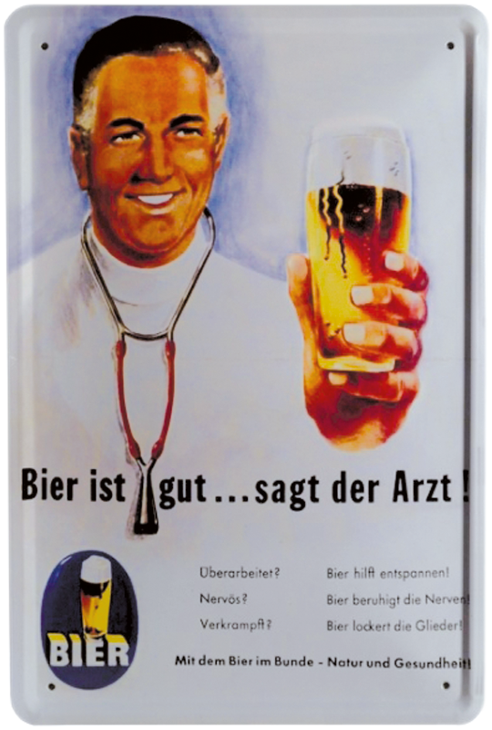 "Bier ist gut, sagt der Arzt"