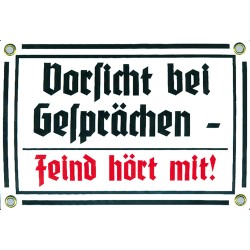 "Vorsicht bei Gesprächen - Feind hört mit!"
