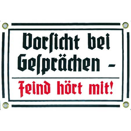 "Vorsicht bei Gesprächen - Feind hört mit!"