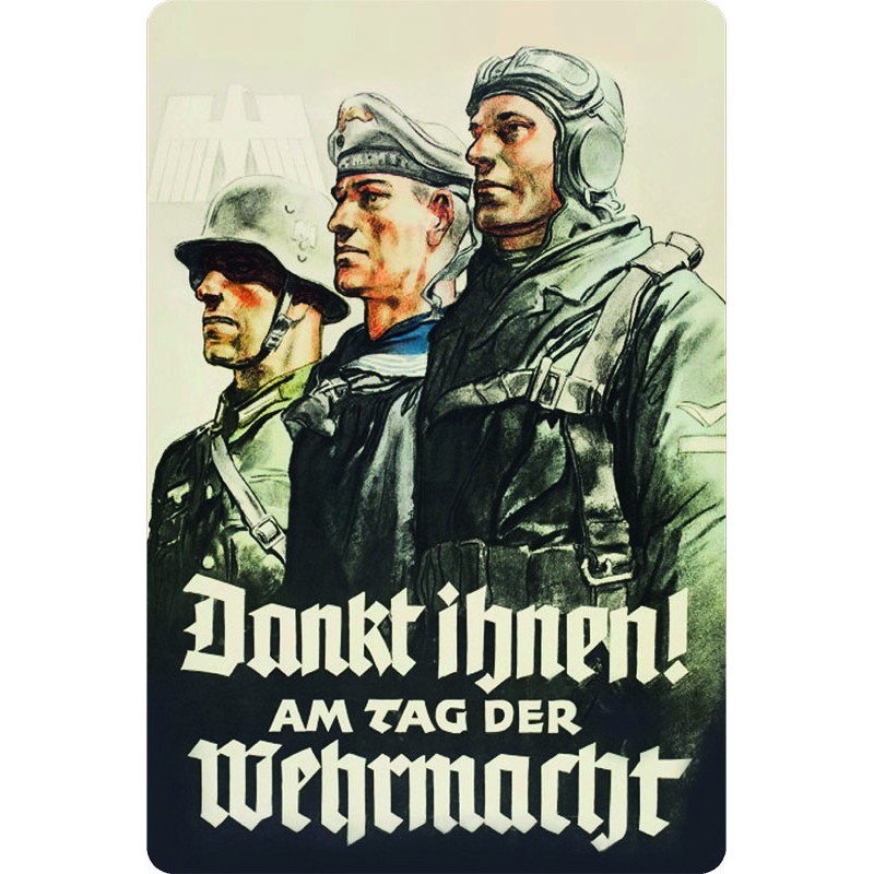 "Dankt ihnen am Tag der Wehrmacht"