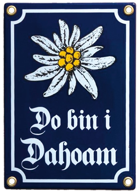 "Do bin i Dahoam"