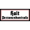 „Halt Personenkontrolle“