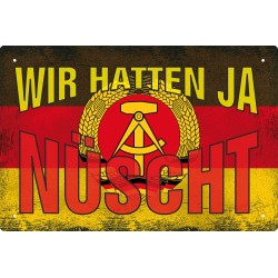 "Wir hatten ja nüscht"