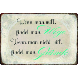 "Wenn man will, findet man Wege"
