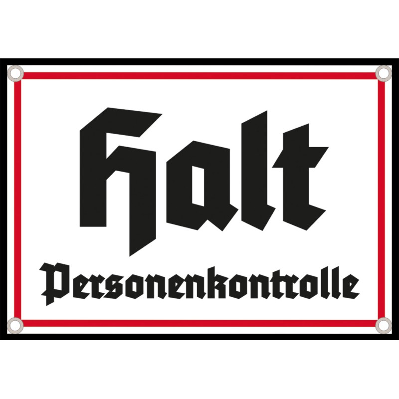 "Halt Personenkontrolle"