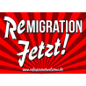 "Remigration Jetzt!"