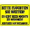 "Bitte flüchten Sie weiter!"