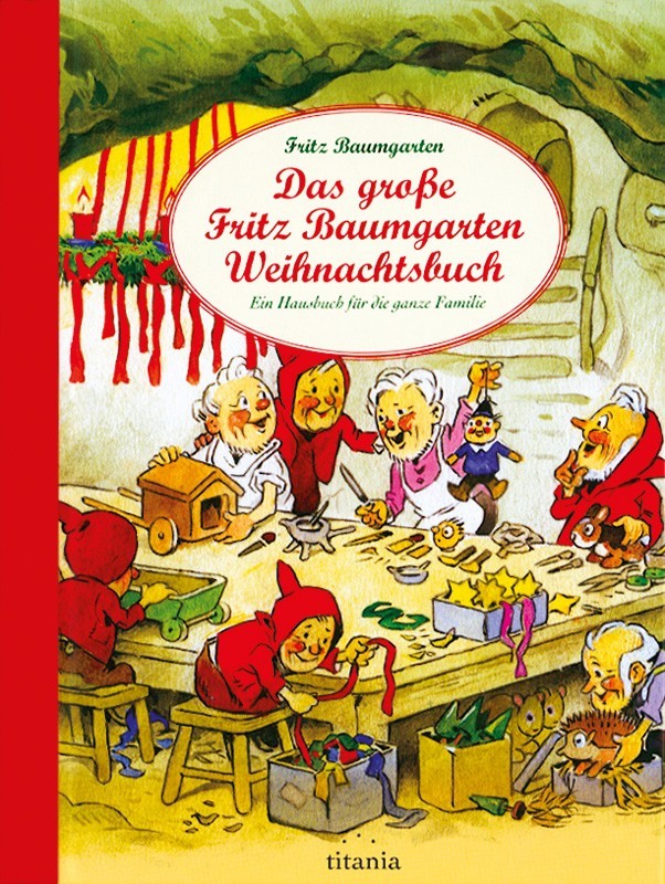 Das große Fritz-Baumgarten- Weihnachtsbuch