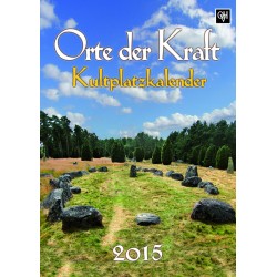 Kultplatzkalender "Orte der Kraft" 2015