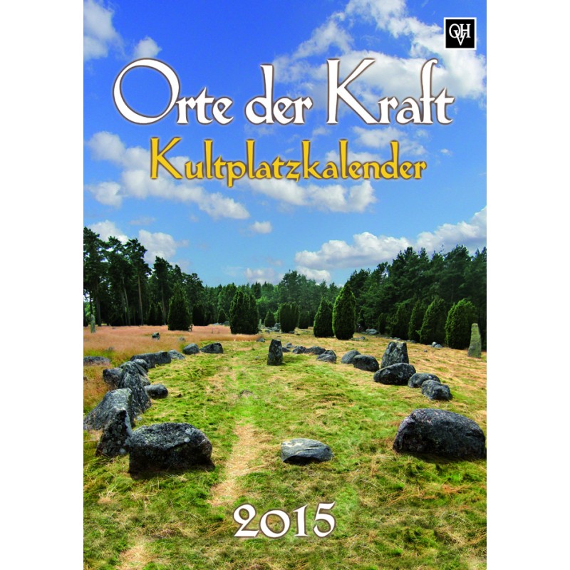 Kultplatzkalender "Orte der Kraft" 2015