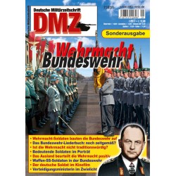Bundeswehr und Wehrmacht – DMZ-Sonderausgabe