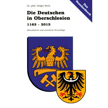 Die Deutschen in Oberschlesien 1163 - 2015