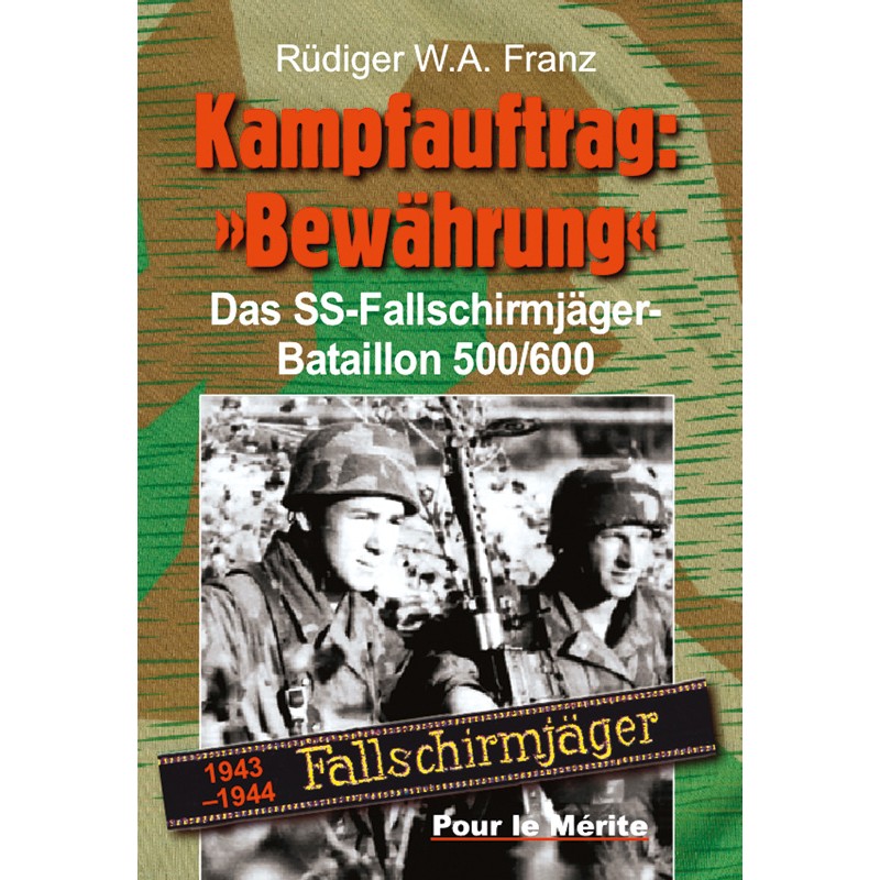 Kampfauftrag: "Bewährung" - Band I
