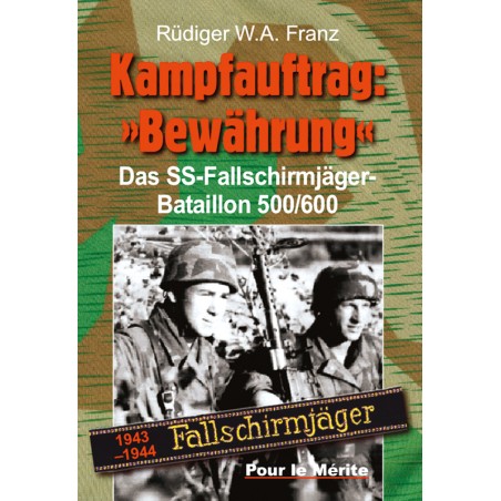 Kampfauftrag: "Bewährung" - Band I