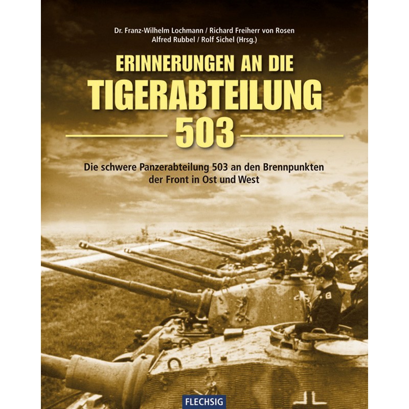 Erinnerung an die Tiger-Abteilung 503