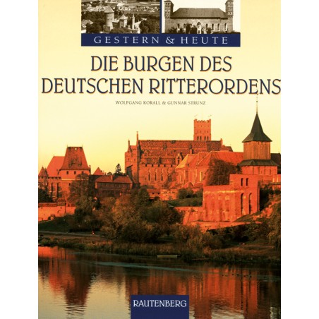 Die Burgen des Deutschen Ritterordens