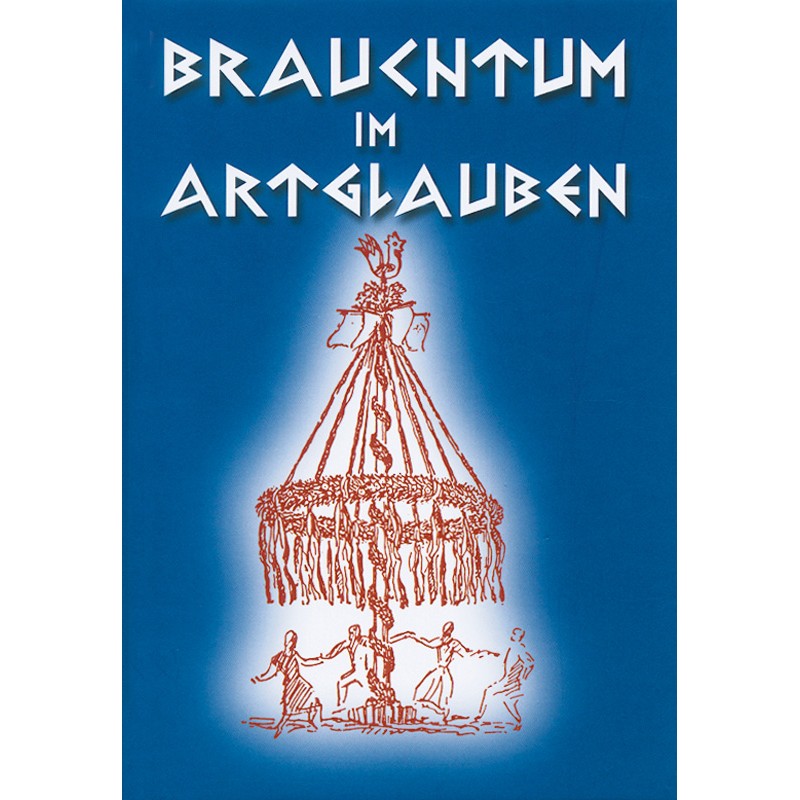 Brauchtum im Artglauben