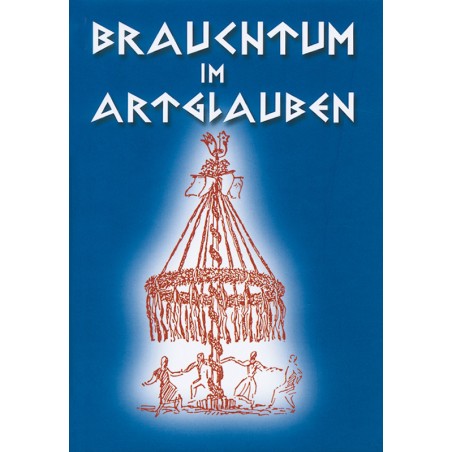 Brauchtum im Artglauben