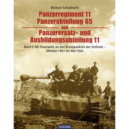 Panzerregiment 11, Panzerabteilung 65 und Panzerersatz- und Ausbildungsabteilung 11